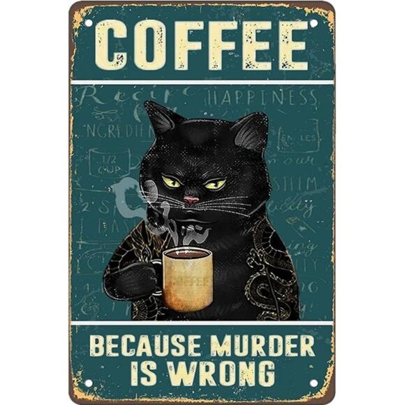 Retro Cat Coffee Metal Sign Vintage Kitchen Signs Wall Decor Because Murder - Picture 1 of 7